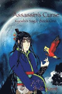 bokomslag Assassin's Curse: Kyoshi's Saga: Book One