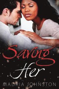 Madria Johnson - Saving Her, Häftad