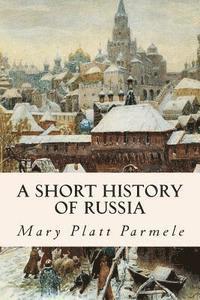 bokomslag A Short History of Russia