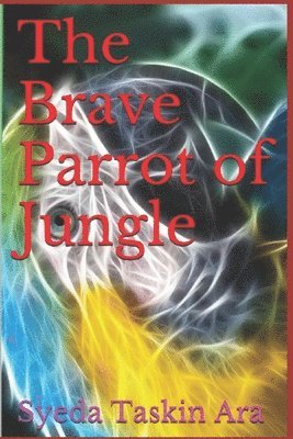 The Brave Parrot of Jungle 1