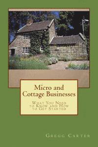 bokomslag Micro and Cottage Businesses: What You Need to Know and How to Get Started