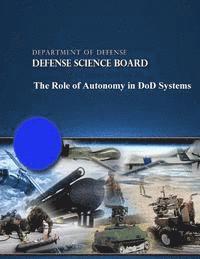bokomslag The Role of Autonomy in DoD Systems