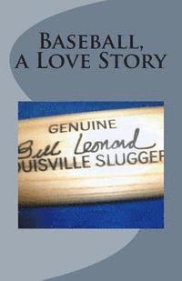 bokomslag Baseball A Love Story