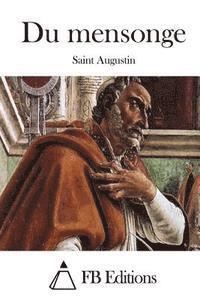 Saint Augustin, Fb Editions - Du mensonge, Häftad