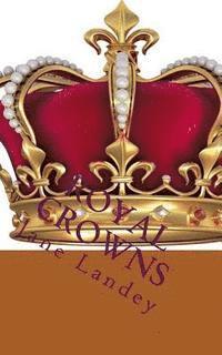 bokomslag Royal Crowns: Trahison, évasion, déni