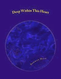 Deep Within This Heart 1