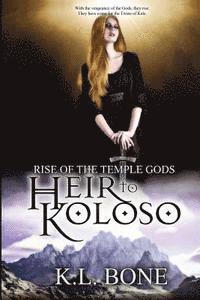 Heir to Koloso 1