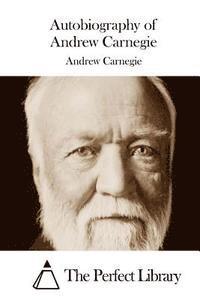 bokomslag Autobiography of Andrew Carnegie