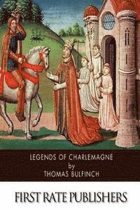 bokomslag Legends of Charlemagne