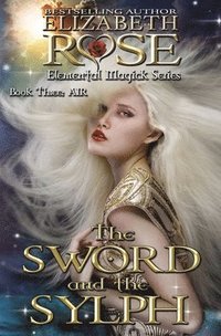 bokomslag Sword and the Sylph