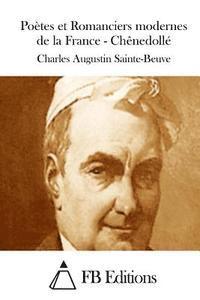 bokomslag Poètes et Romanciers modernes de la France - Chênedollé