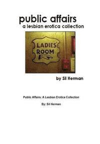 bokomslag Public Affairs: A Lesbian Erotica Collection