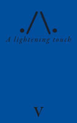 A lightening touch 1