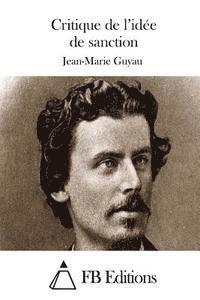 Jean-Marie Guyau, Fb Editions - Critique de l'idée de sanction, Häftad