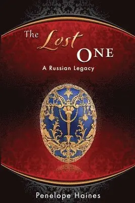 Penelope Haines - The Lost One: A Russian Legacy, Häftad. Tillgänglighet: Lägg i varukorg
