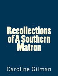 bokomslag Recollections of A Southern Matron