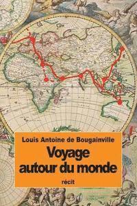 bokomslag Voyage autour du monde: par la frégate La Boudeuse, et la flûte L'Étoile