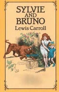 Lewis Carroll - Sylvie and Bruno, Häftad