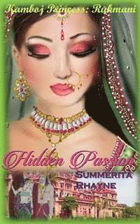 bokomslag Hidden Passion: Kamboj Princess Rukmani