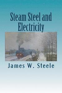 bokomslag Steam Steel and Electricity