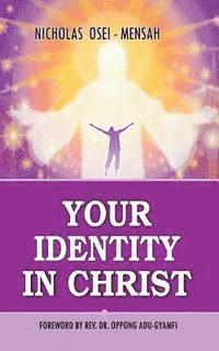 bokomslag Your Identity In Christ