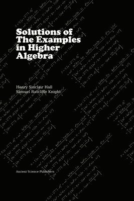Solutions of the Examples in Higher Algebra (LaTeX Edition)