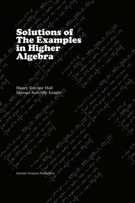 Solutions of the Examples in Higher Algebra (LaTeX Edition) 1