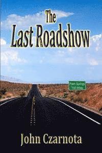 bokomslag The Last Roadshow