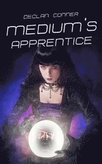 Medium's Apprentice 1