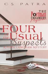 bokomslag Four of the Usual Suspects: A Pippa Langham Mystery