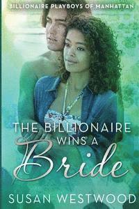 bokomslag The Billionaire Wins A Bride