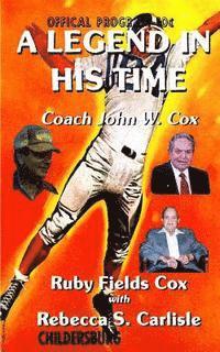 bokomslag A Legend in His Time: Coach John W. Cox