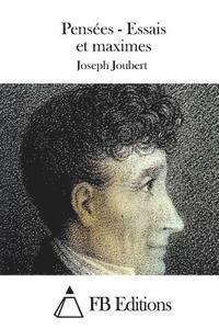 Joseph Joubert, Fb Editions - Pensées - Essais et maximes, Häftad