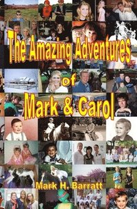 bokomslag The Amazing Adventures of Mark & Carol
