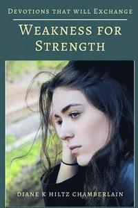 bokomslag Devotions that will Exchange Weakness for Strength