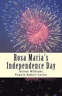 bokomslag Rosa Maria's Independence Day
