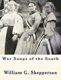 bokomslag War Songs of the South