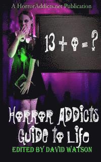 Chantal Boudreau, Jeff Carlson - Horror Addicts Guide to Life, Häftad