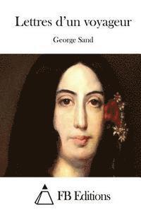 Lettres d'un voyageur 1