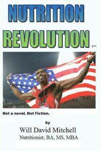 bokomslag NUTRITION Revolution: Not a novel. Not fiction.