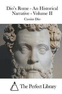 bokomslag Dio's Rome - An Historical Narrative - Volume II