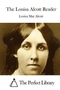 bokomslag The Louisa Alcott Reader