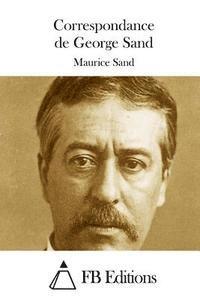 Maurice Sand, Fb Editions - Correspondance de George Sand, Häftad