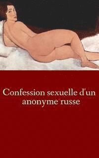 Confession sexuelle d'un anonyme russe