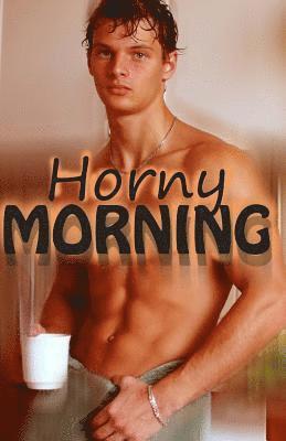 Horny Morning 1