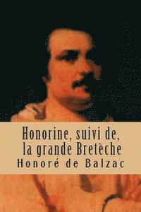 bokomslag Honorine, suivi de, la grande Breteche