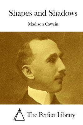 Madison Cawein, The Perfect Library - Shapes and Shadows, Häftad