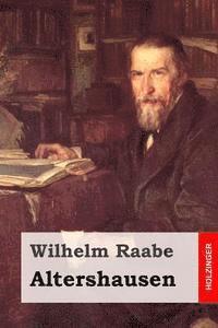 Wilhelm Raabe - Altershausen, Häftad