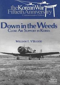 Down in the Weeds: Close Air Support in Korea