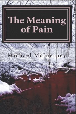 The meaning of pain... 1